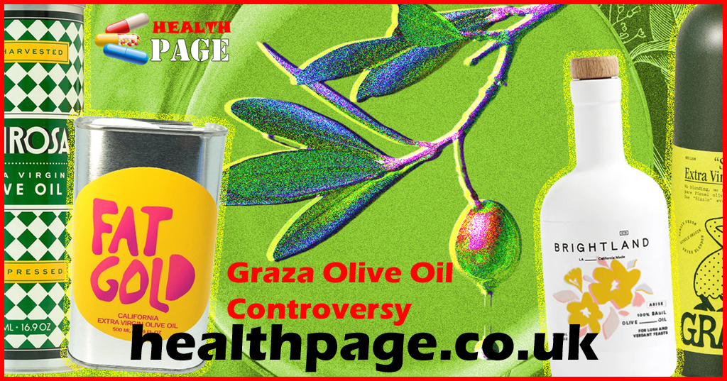 Graza Olive Oil Controversy