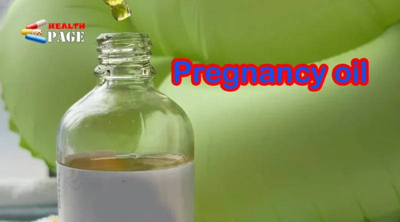 Pregnancy oil