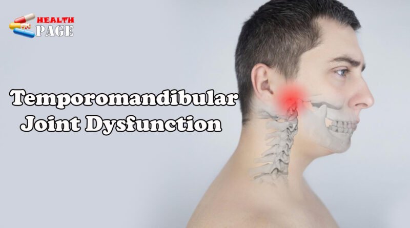 Temporomandibular Joint Dysfunction